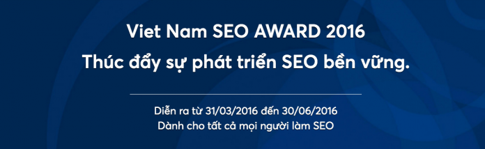 Viet Nam SEO AWARD 2016 - Thúc đẩy sự phát triển SEO bền vững