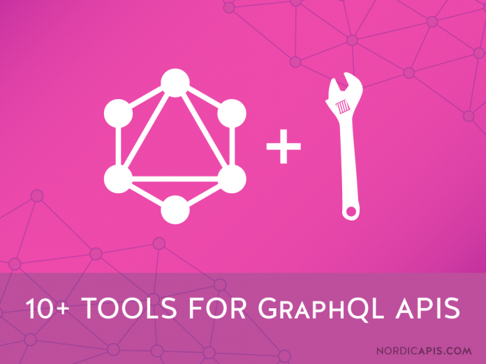 10+ tools và extensions tuyệt vời cho GraphQL APIs