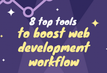 8 tools cần có để tăng workflow khi lập trình web 8 tools cần có để tăng workflow khi lập trình web