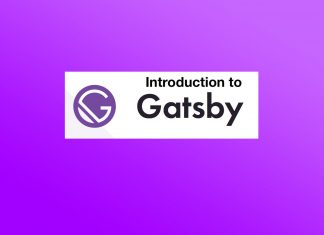 Gatsby.js: Cách thiết lập và sử dụng React Static Site Generator