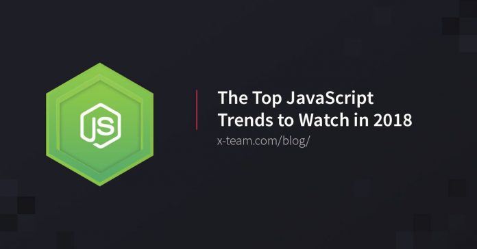 Các xu hướng JavaScript năm 2018 đáng để theo dõi ( Phần 2)