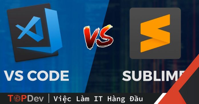 vi-sao-toi-chuyen-tu-visual-studio-code-sang-sublime-text