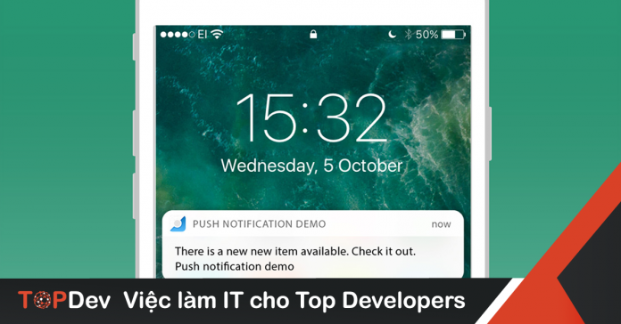 Hướng dẫn Push Notifications cơ bản trong iOS