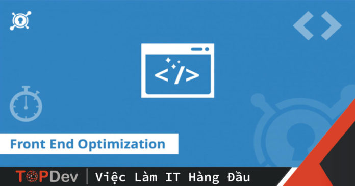 front-end-optimization-9-tips-de-cai-thien-web-performance