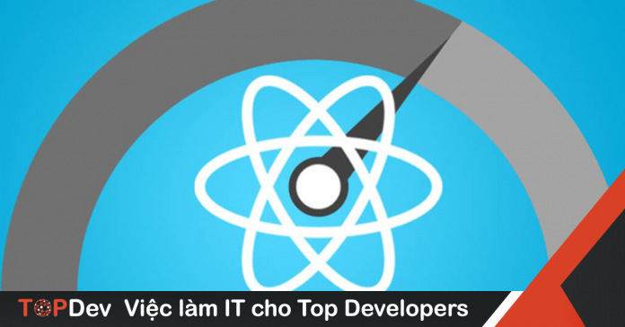 lý do ảnh hưởng đến ReactNative performance
