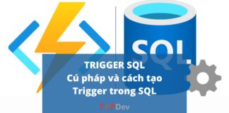 Trigger trong SQL: Cú pháp và cách tạo Trigger SQL