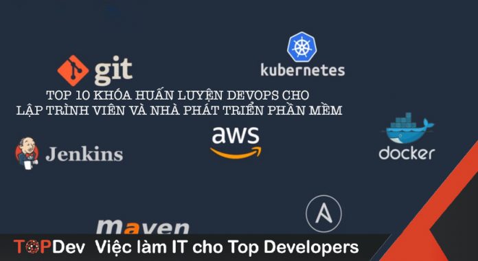 Top 10 khóa huấn luyện DevOps cho lập trình viên và nhà phát triển phần mềm