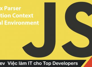 Học Javascript 1: Syntax Parser, Execution Context, Lexical Environment là gì