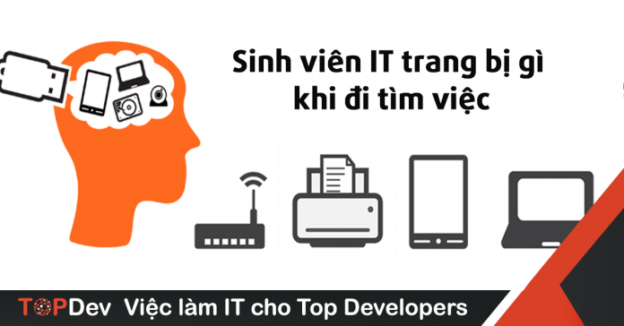 sinh viên IT cần gì khi tìm việc