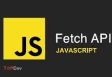 Giới thiệu Fetch API trong Javascript và cú pháp sử dụng