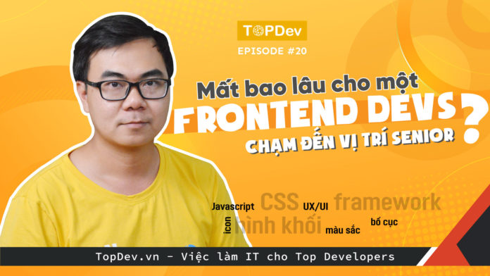Front-end developer lên trình như thế nào? Bạn đã thực sự hiểu về Front-End?