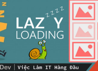 Kiến thức về "Lazy-loading images" mà bạn cần biết