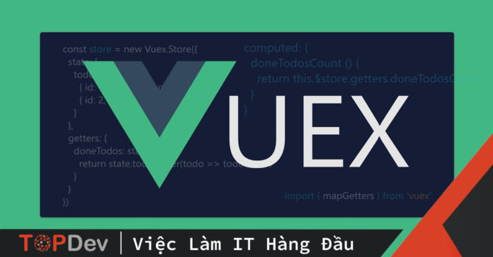 Giới thiệu Vuex cho người mới bắt đầu