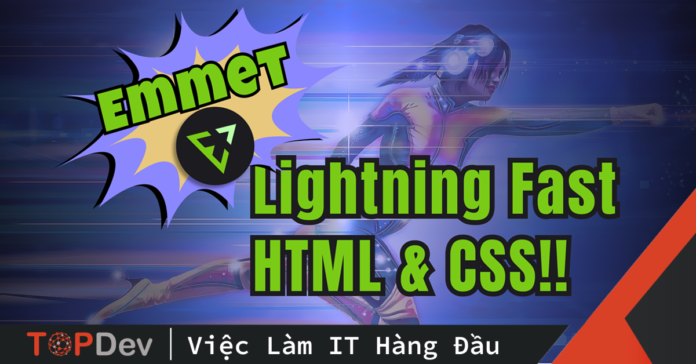 Emmet trong HTML CSS