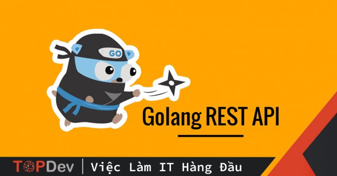 Xây dựng REST API cơ bản trong Golang