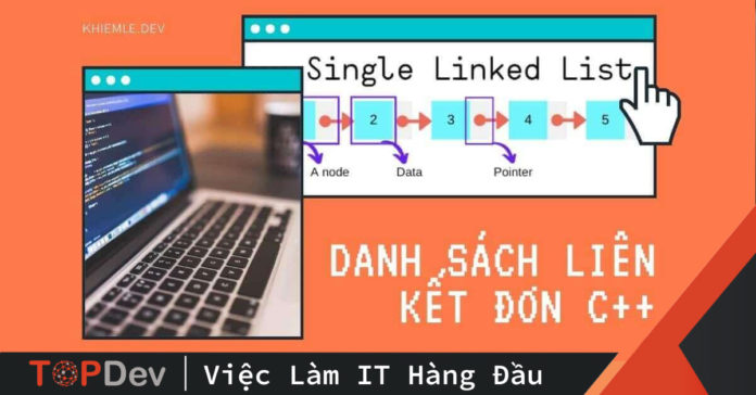 Danh sách liên kết đơn trong C++