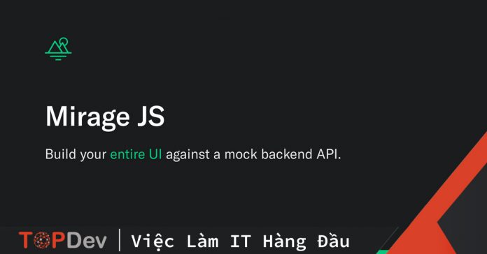 Mock API bằng Mirage JS