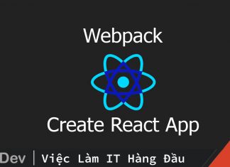 Tìm hiểu về Webpack và Create React App