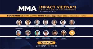 MMA Impact Vietnam 2020 - Nơi các chuyên gia Mobile Marketing hàng đầu chia sẻ những bài học đắt giá 