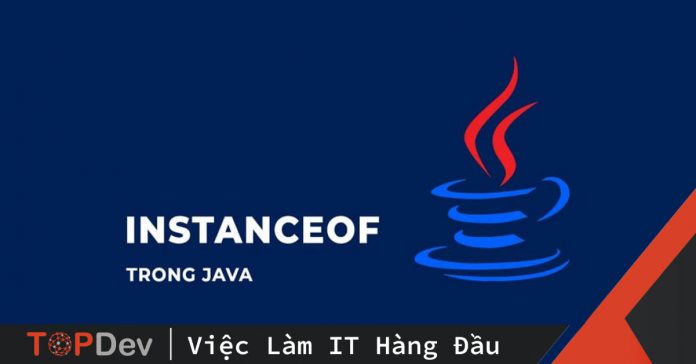 Toán tử instanceof trong Java