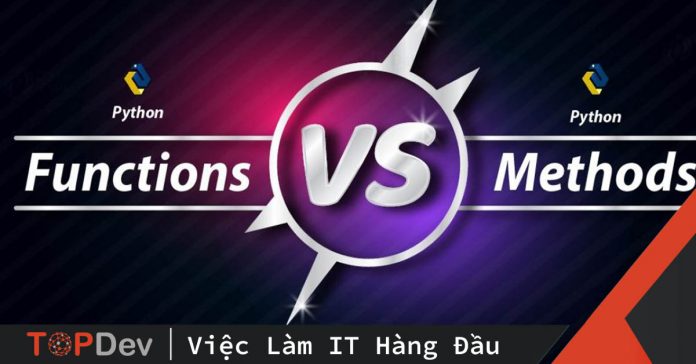 Sự khác nhau giữa Method và Function trong Python