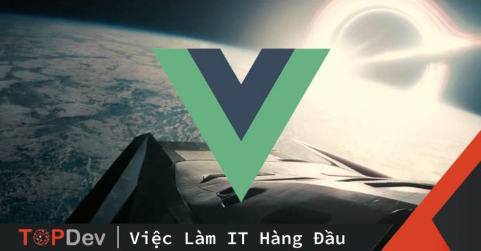 10 kinh nghiệm khi làm việc với các dự án lớn viết bằng Vue.js