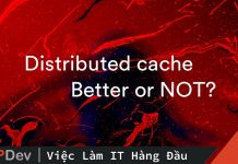 Distributed cache là gì? – điều gì khiến nó trở nên mạnh mẽ?