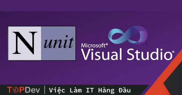 NUnit – Kiểm thử Đơn vị trên Visual Studio
