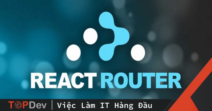 Giới thiệu React Router
