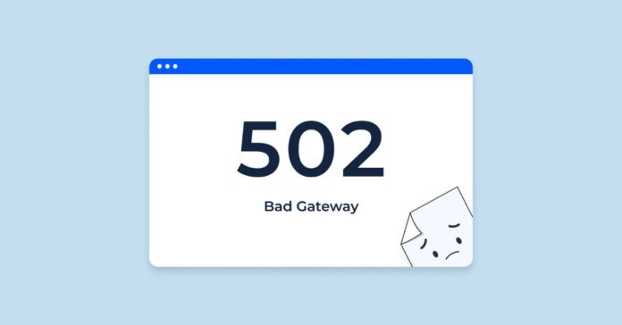 502 bad gateway