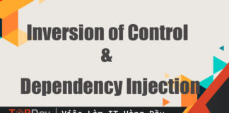 Inversion of Control và Dependency Injection