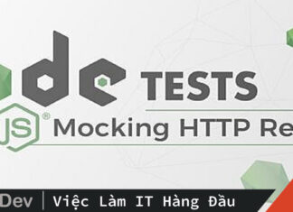 Hướng dẫn sử dụng Nock để mock request APIs cho việc run Integration test