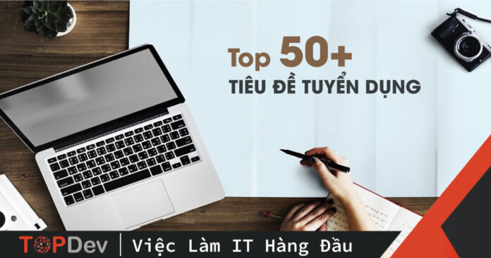 tiêu đề tuyển dụng
