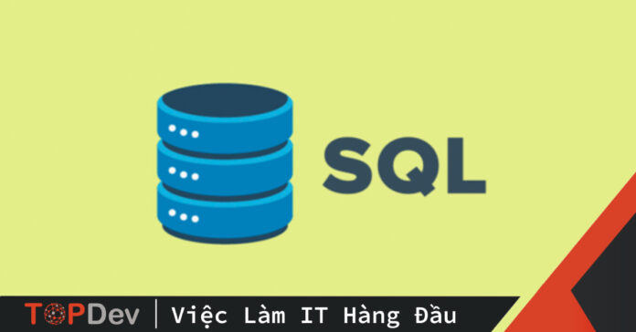 Tổng hợp những câu lệnh SQL cơ bản