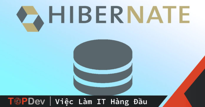 Hibernate là khỉ gì? sao phải dùng nó thay JDBC