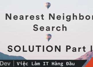 The solution for Nearest Neighbors Search – Part 1