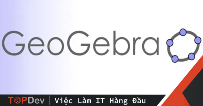 Hướng dẫn cách tùy chỉnh GeoGebra trước khi sử dụng