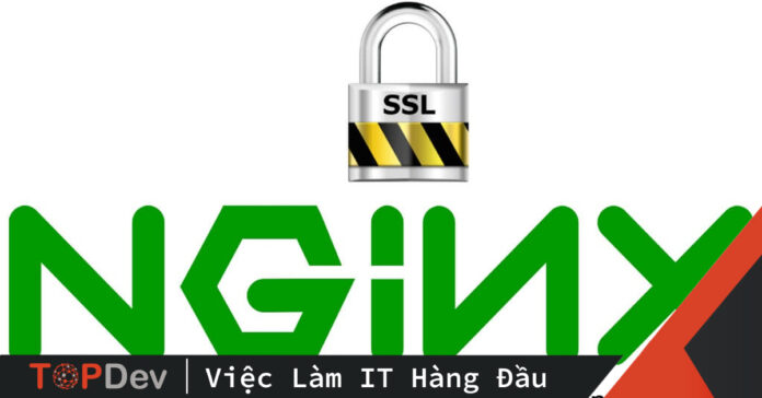 Cấu hình HTTPS Server cho NGINX (SSL Certificate trong NGINX)