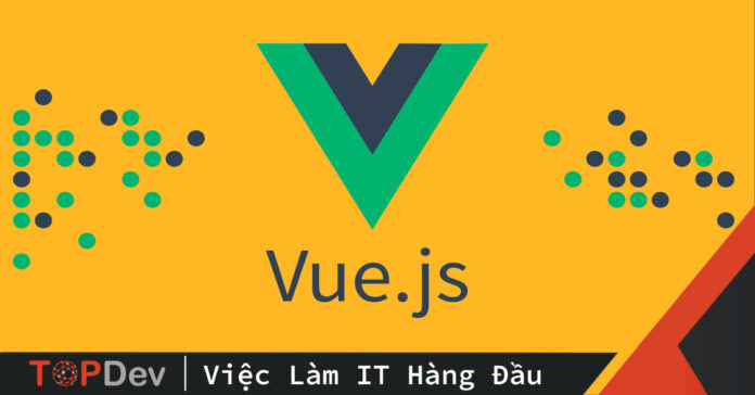 Top 5 câu hỏi phỏng vấn Vuejs hay và khó