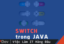 Các cải tiến của Java cho Switch statement từ Java 12