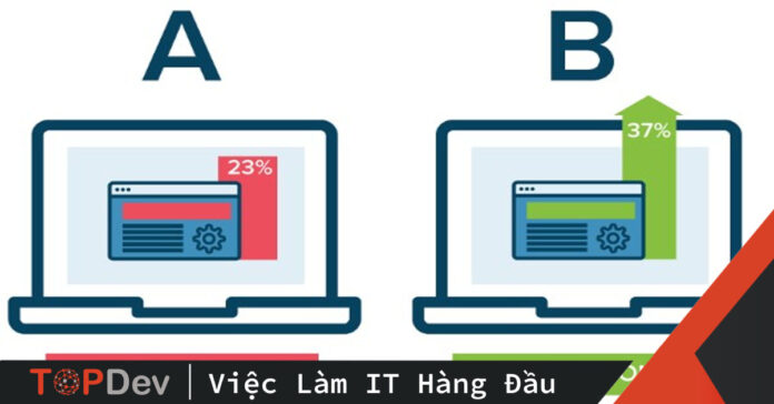 AB testing là gì? Tại sao phải làm AB testing