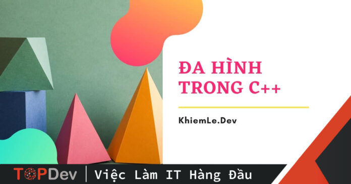 Đa hình trong C++