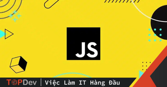 Top 10 điều hay ho khi làm việc Javascript Array
