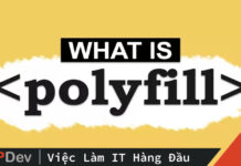 Polyfill là gì?