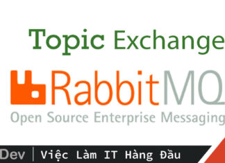 Sử dụng Topic Exchange (Publish/Subscribe) trong RabbitMQ