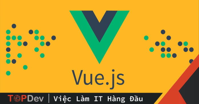 Xây dựng phương thức với thuộc tính methods trong Vue instance