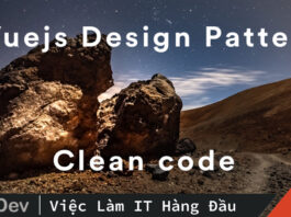 Clean code với Vuejs Anti pattern – Phần 1