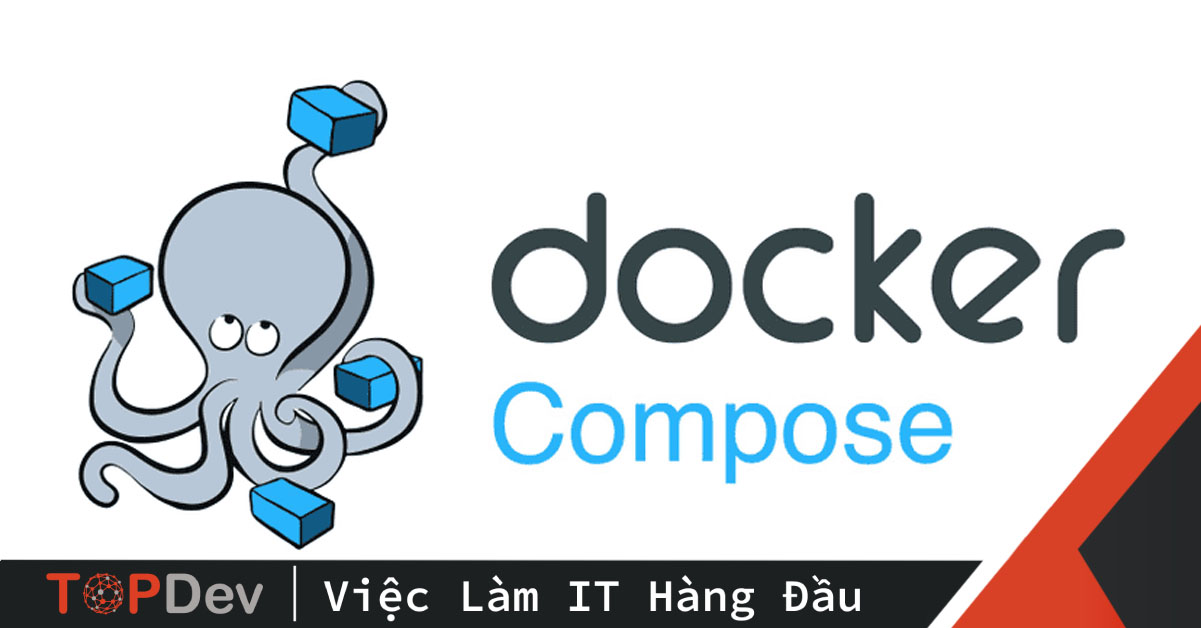 Giới Thiệu Về Docker Compose | Topdev