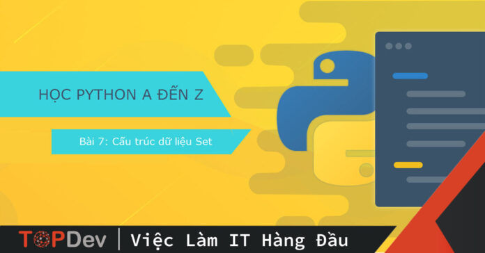 Cấu trúc dữ liệu Set trong Python
