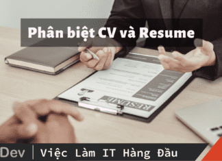 CV và Resume: Điểm khác biệt quan trọng khi xin việc
